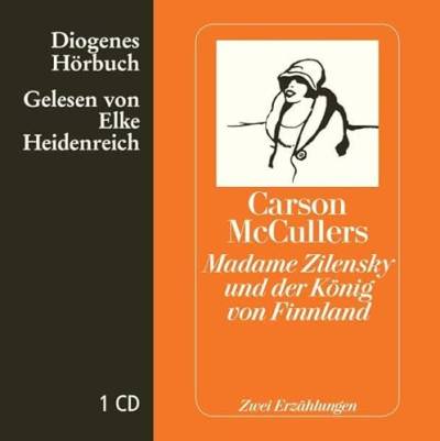 Madame Zilensky und der König von Finnland: Zwei Erzählungen (Diogenes Hörbuch)